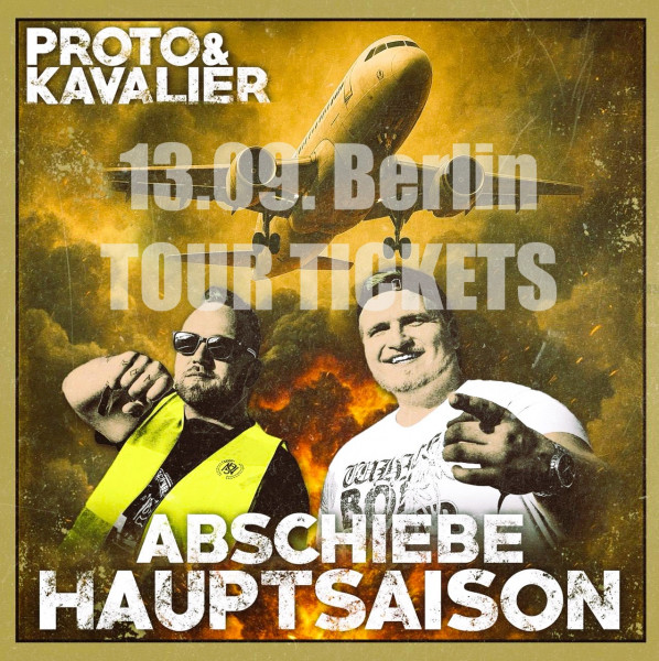Ticket Berlin/13.09. Abschiebehauptsaison-Tour