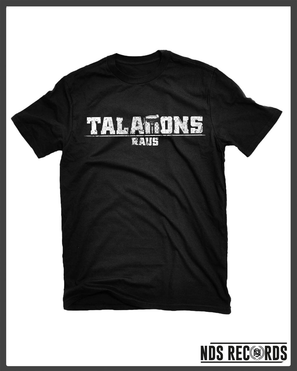 Talahons raus Shirt